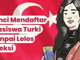 Peraih Beasiswa Turki Bocorkan Cara Mendaftar Beasiswa sampai Lolos Seleksi