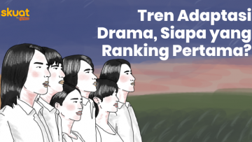 Menyoal Tren Adaptasi Drama oleh Negara Lain. Siapa Juaranya?