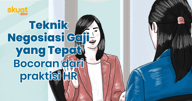 Kadang Jadi Momok, Ini Teknik Negosiasi Gaji yang Tepat Saat Interview Kerja