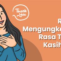 Rumus Mengucapkan Terima Kasih yang Tulus dan Elegan. Bukan Sekadar Basa-basi