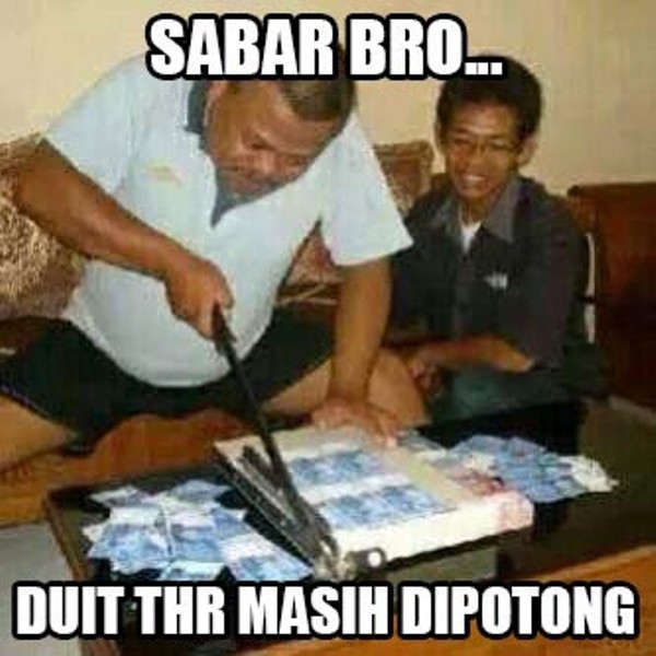 11 Meme Dapat THR Lebaran 2022 yang Ngenes tapi Bikin Ngakak