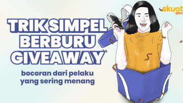 Trik Simpel Berkali-kali Menang Giveaway. Bocoran Langsung dari Pelakunya!