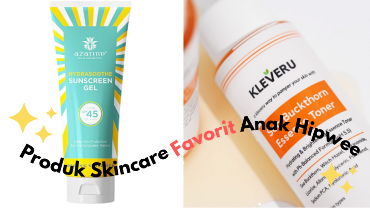 7 Produk Skincare Andalan Cewek-cewek SkuatHipwee. Cinta Banget!