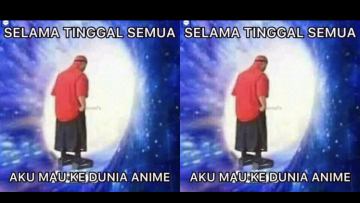 Potret Warganet Halu Pengin Pindah ke Dunia Anime. Berat Banget Hidup di Dunia Nyata