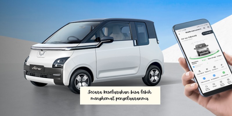 Wuling - menggunakan Wuling bisa menghemat pengeluaran bulananmu