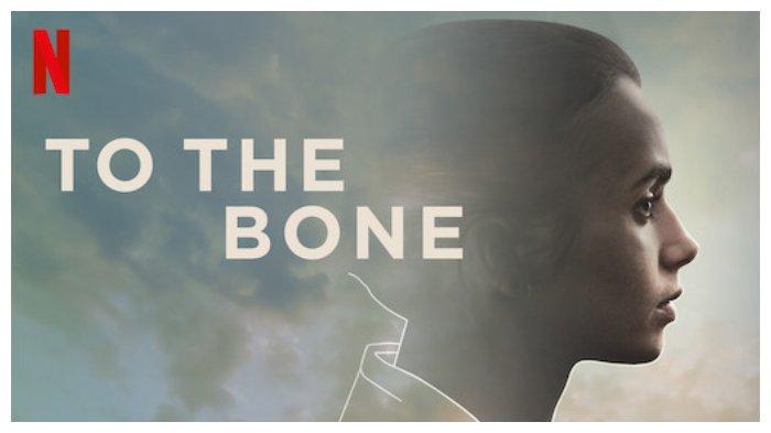 Poster To The Bone via Netflix