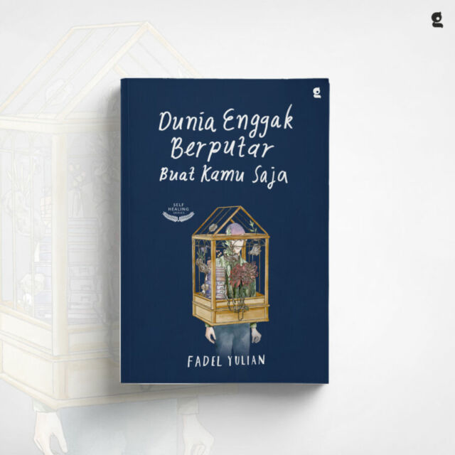 Angkat Isu Quarter-Life Crisis, Fadel Yulian Terbitkan Novel Terbaru “Dunia Enggak Berputar Buat Kamu Saja”