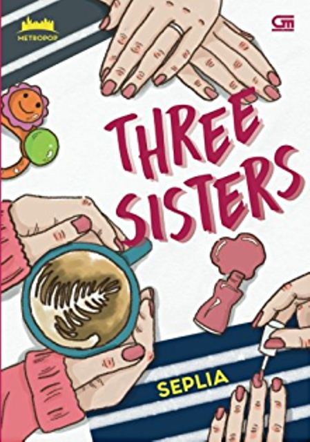 Three Sisters | Foto dari Gramedia