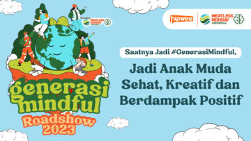 Generasi Mindful Roadshow 2023, Hipwee x Meatless Monday Indonesia Ajak Anak Muda untuk Hidup Lebih Sehat, Kreatif, dan Berdampak Positif