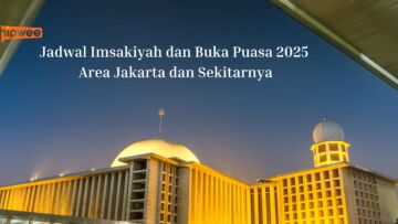 Jadwal Imsakiyah dan Buka Puasa di Jakarta Selama Ramadan 2025